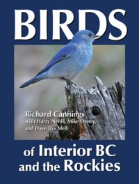 BIRDS of the Interior BC and the Rockies