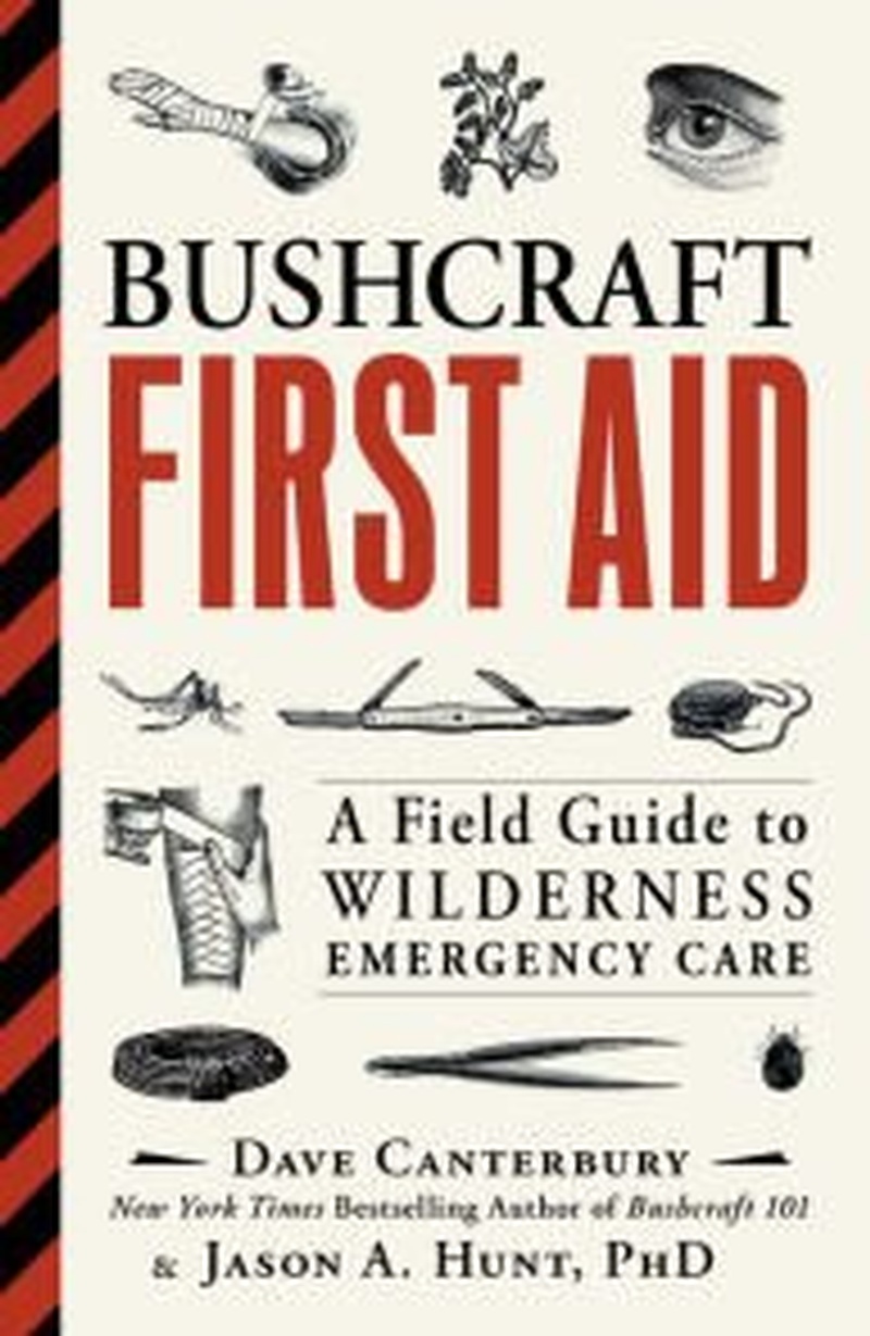 Bushcraft First Aid by Dave Canterbury and Jason Hunt photo
